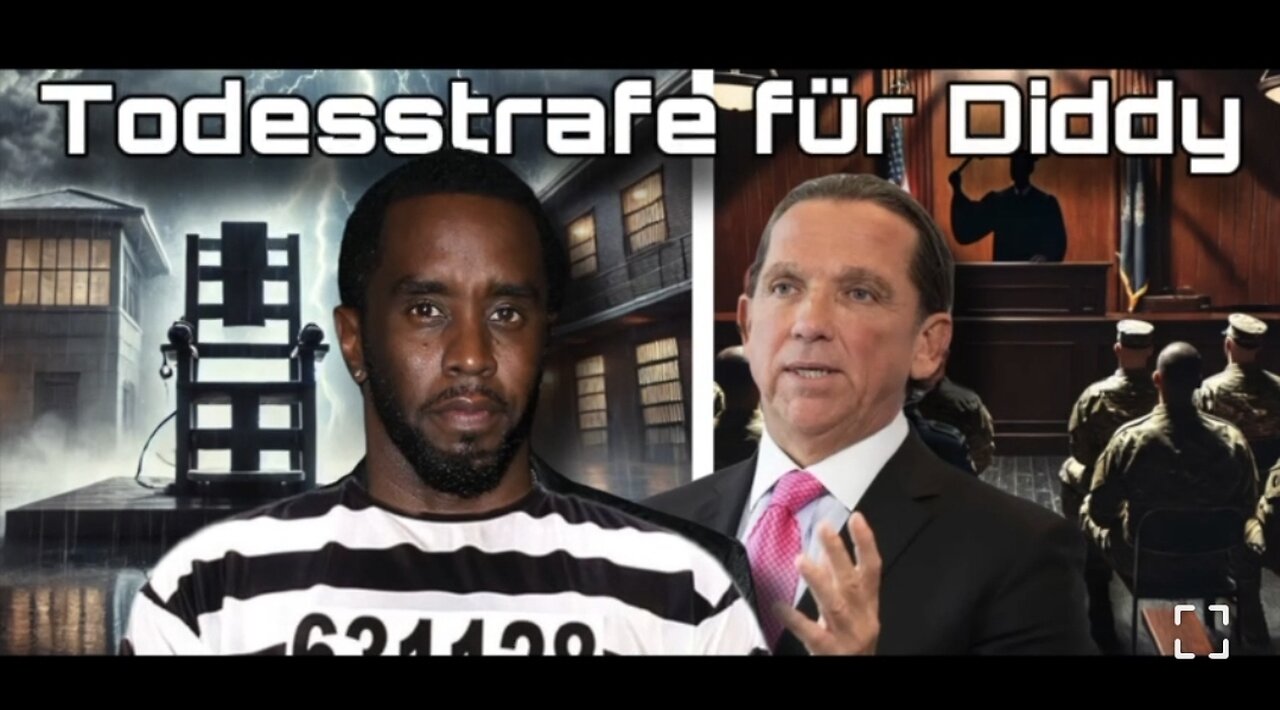 🎥 Todesstrafe für Diddy: Militär-Anwalt startet Offensive