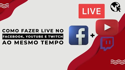 Como fazer LIVE no FACEBOOK, YOUTUBE E TWITCH ao MESMO TEMPO