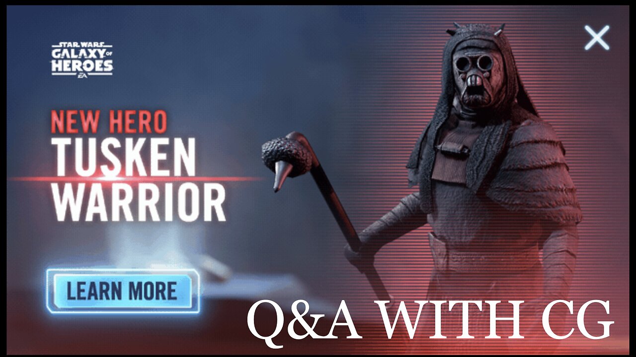 Tusken Warrior Q&A with CG | Star Wars Galaxy of Heroes