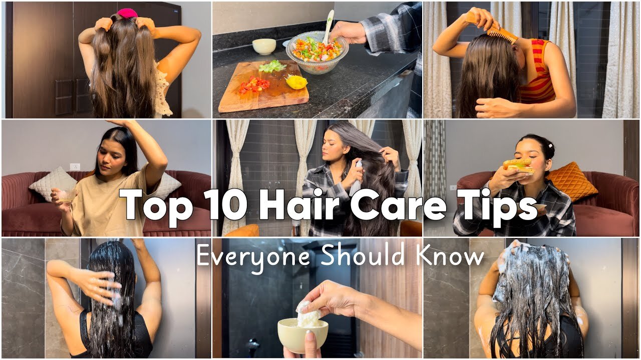 Top 10 HAIR CARE Tips- How to grow long, healthy hair