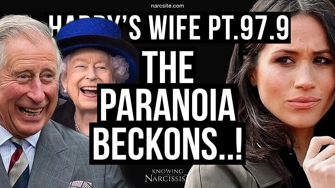 Harry´s Wife Part 97.9 The Paranoia Beckons (Except It Is) (Meghan Markle)