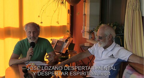 ENTREVISTA A JOSE LOZANO SOBRE DESPERTAR MENTAL Y DESPERTAR ESPIRITUAL