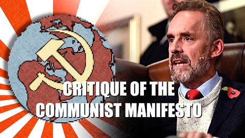 Jordan Peterson: Critique of the Communist Manifesto