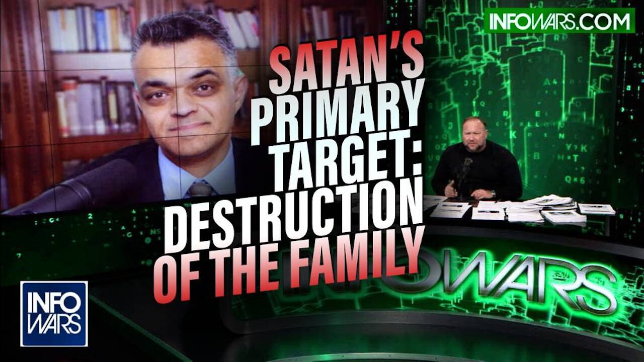 Satan's Primary Target Revealed: The Destruction of the Family