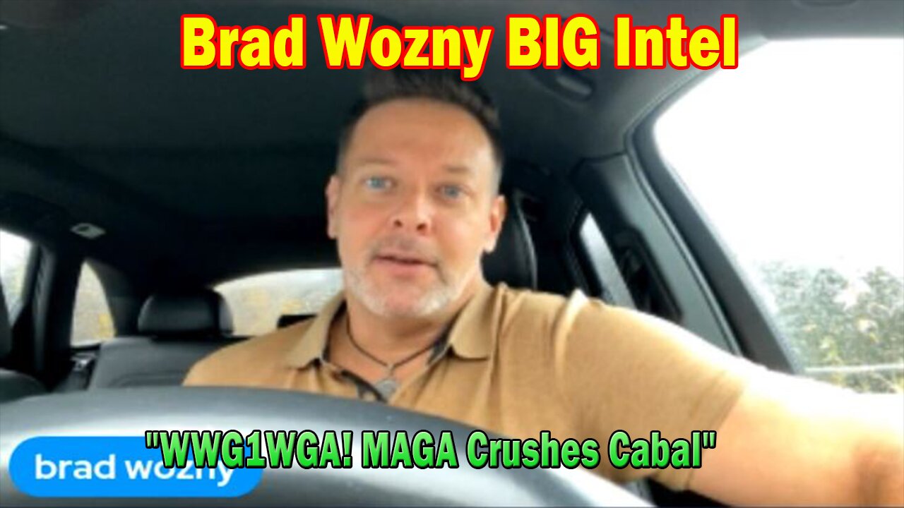 Brad Wozny & AJ Roberts BIG Intel: "WWG1WGA! MAGA Crushes Cabal"