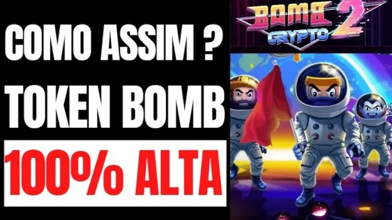 BOMBCRYPTO 2 VOCÊ TEM QUE VER 100% ALTA E NOTICIAS