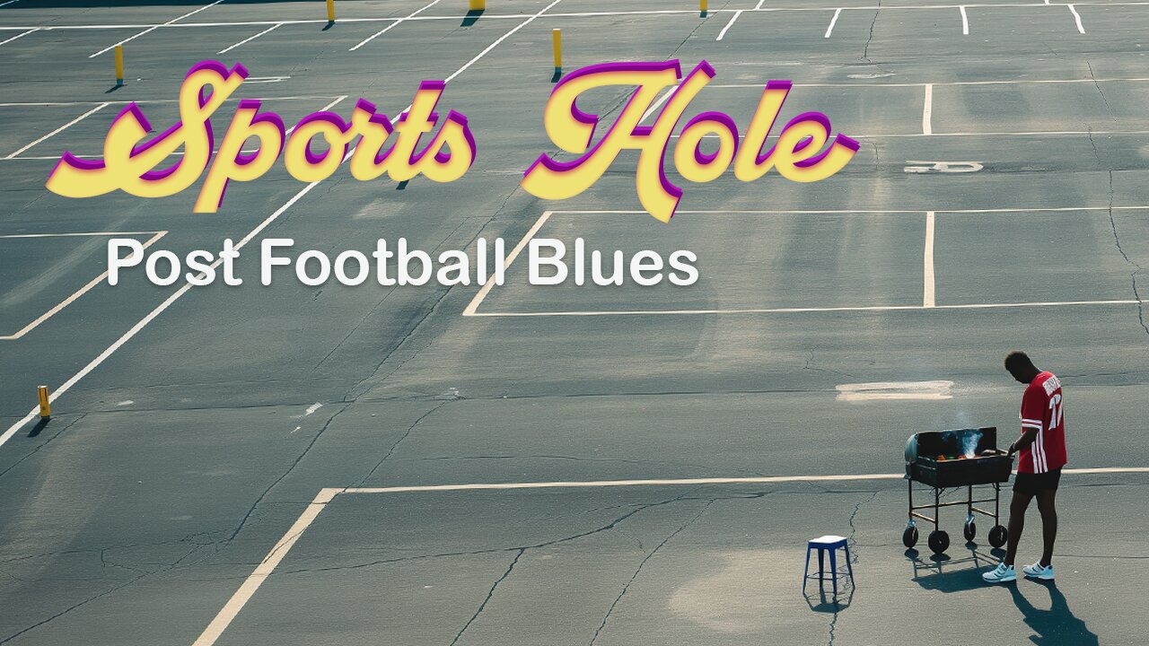 Post Football Blues
