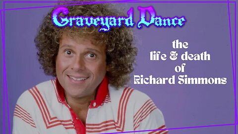 the life of Richard Simmons