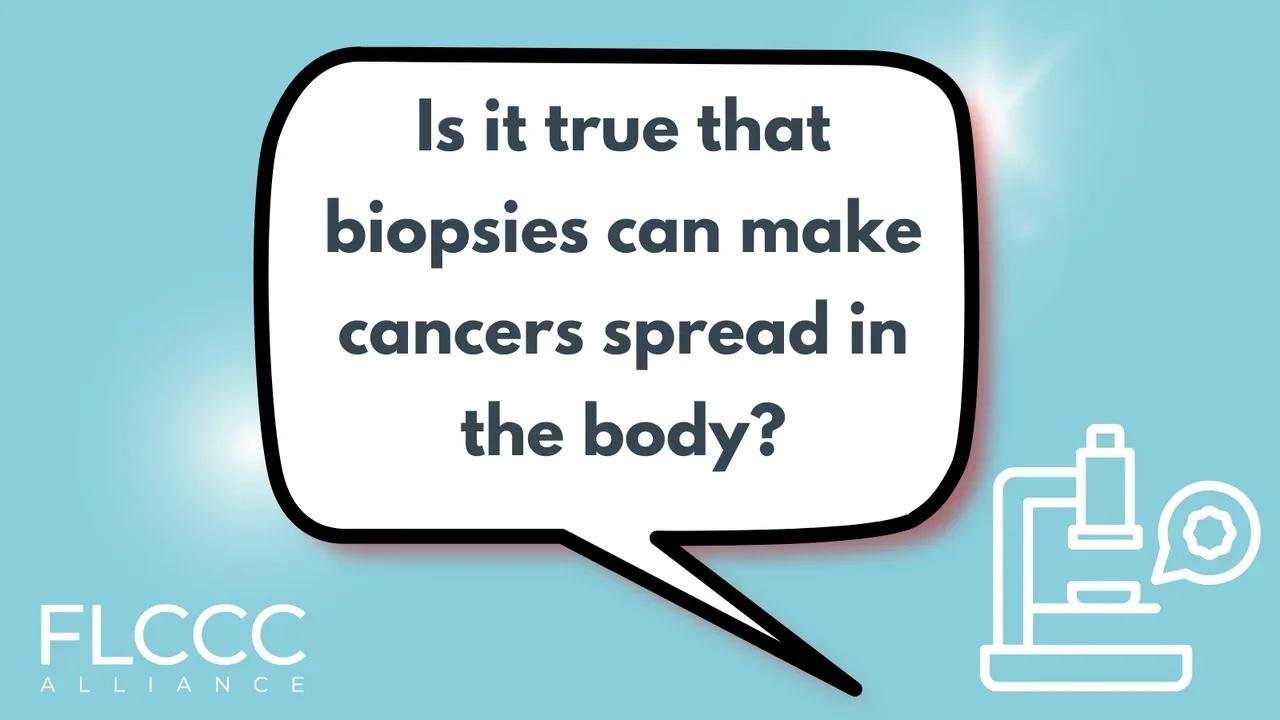 Is it true that biopsies can make cancers spread in the body?