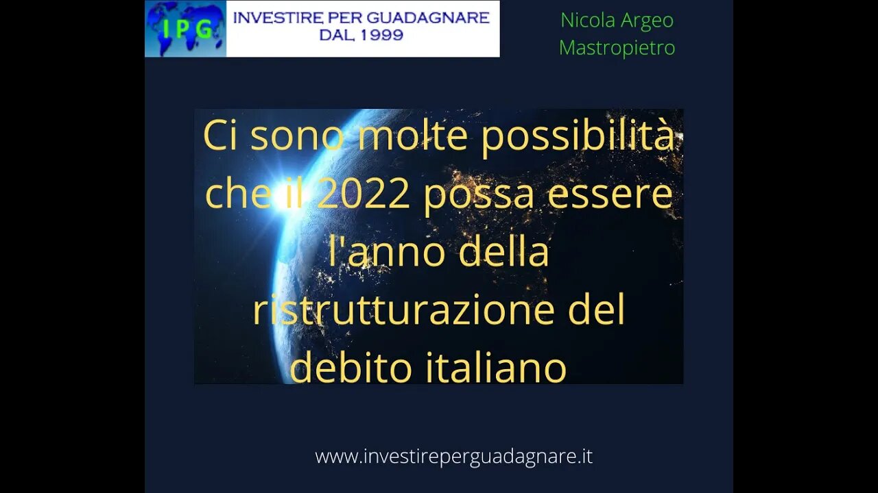20 01 22 Può essere l'anno della ristrutturazione del debito italiano