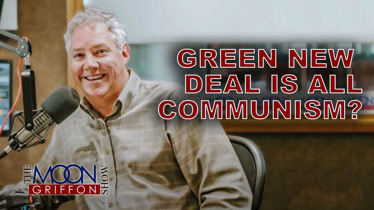 Is The Green New Deal Communism?