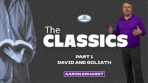 North Point Church Sermon 2024-10-06 — The Classics — David and Goliath