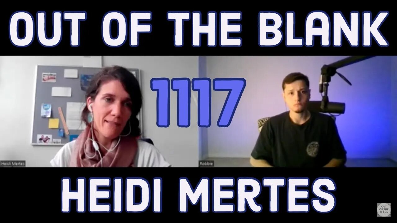 Out Of The Blank #1117 - Heidi Mertes