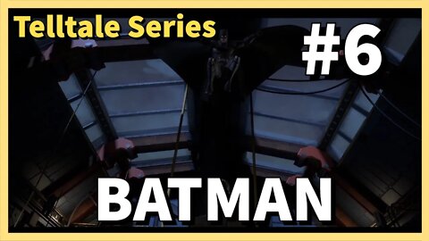 Batman Telltale Series Episode 3 Part 2