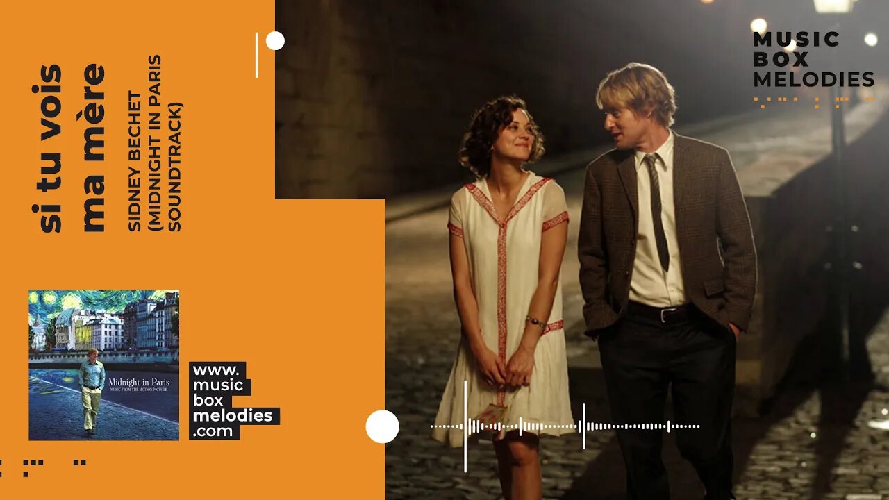 [Music box melodies] - Si Tu Vois Ma Mère by Sidney Bechet (Midnight in Paris soundtrack)