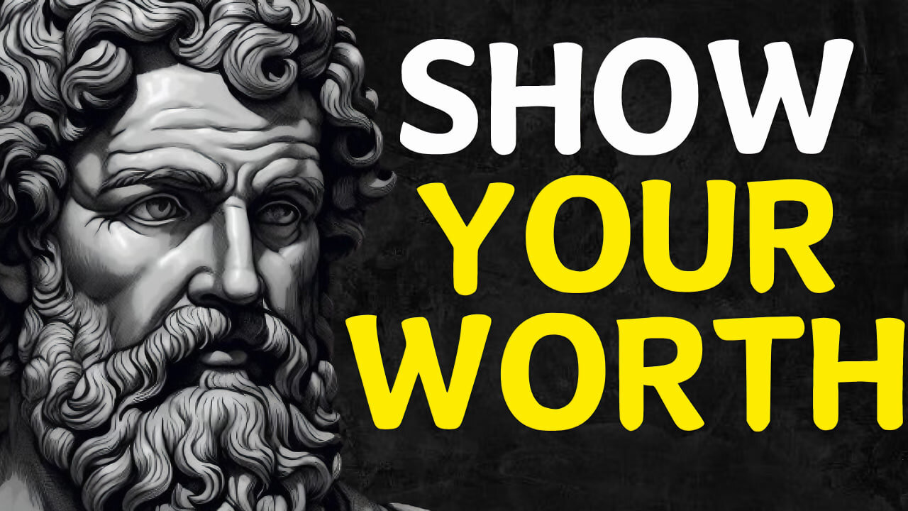 How To Show Your LOVED ONE Your Worth Without Saying A Word | Stoicism