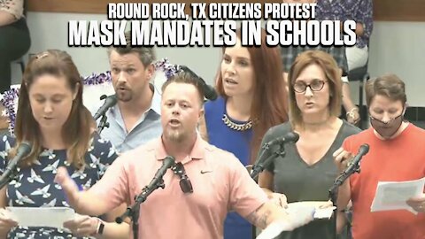 ROUND ROCK, TX CITIZENS PROTEST MASK MANDATES IN SCHOOLS -