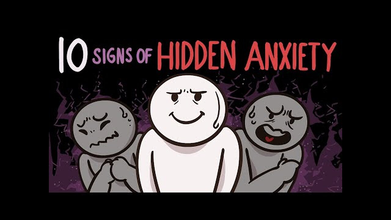 10 Signs of Hidden Anxiety