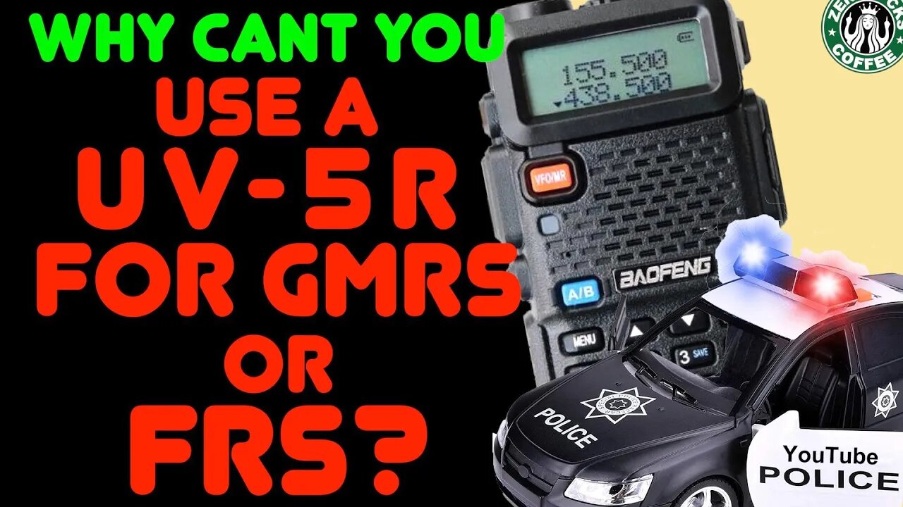 Why You Can't Use A Baofeng UV-5R on GMRS or FRS Bands - FCC Rules For FRS & GMRS Use Explained