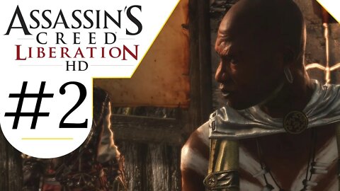 ASSASSINS CREED LIBERATION #2 - Visitando o Pântano