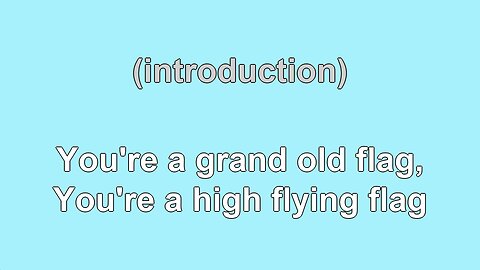 You're A Grand Old Flag (1906) Karaoke