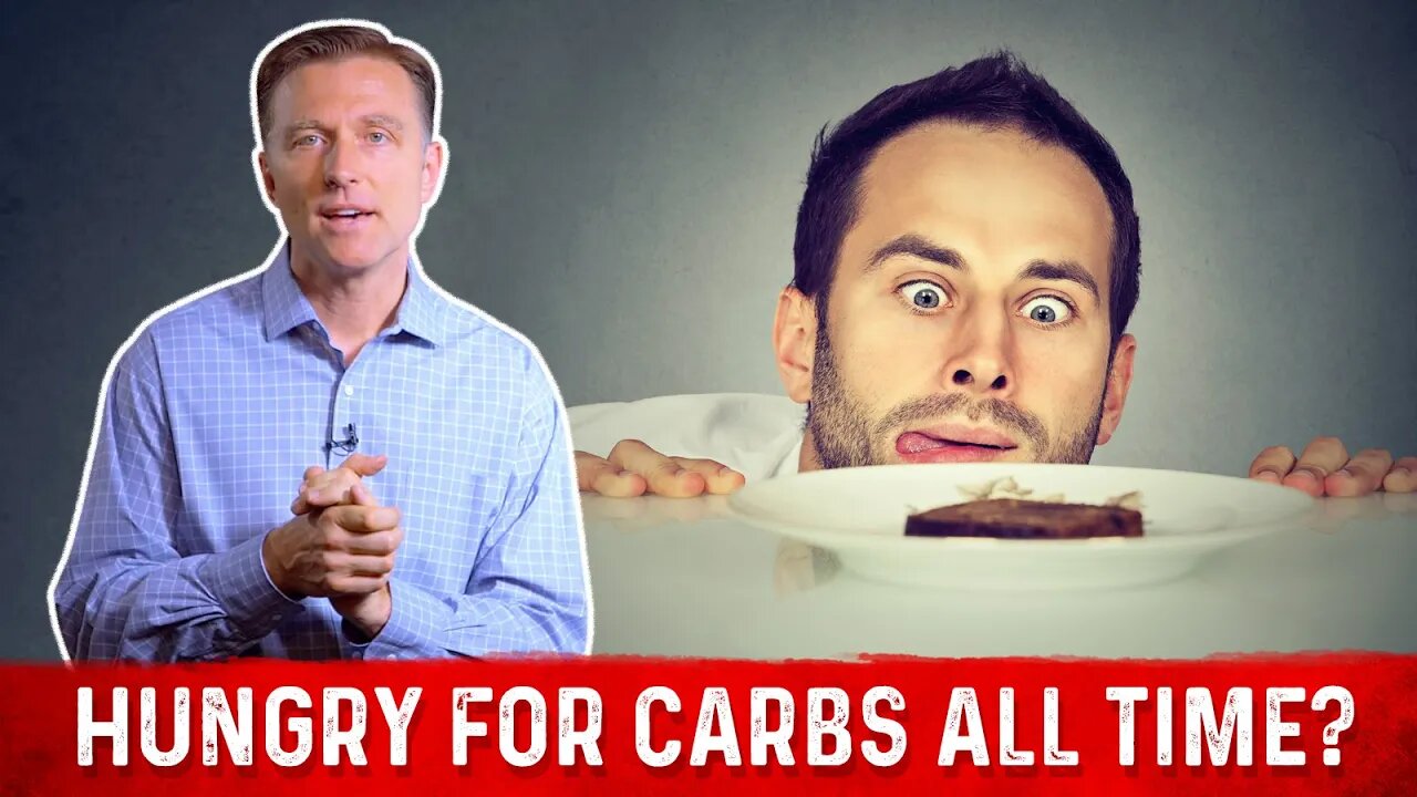 How To Fix Cravings For Carbs All The Time – Dr. Berg