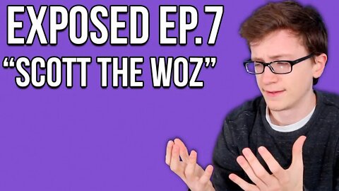 Exposed Ep.7: Scott The Woz Interview