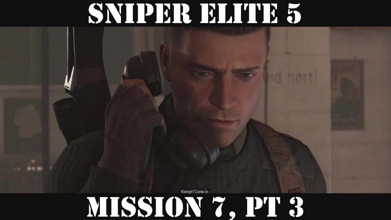 Sniper Elite 5: Secret Weapons, Pt 3