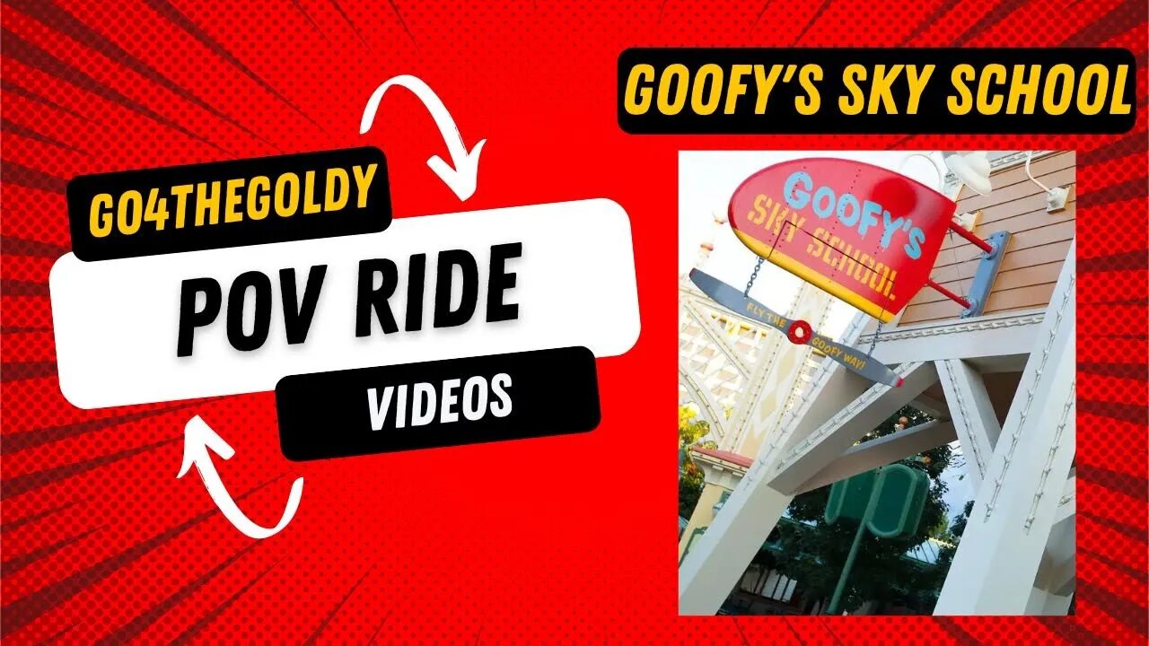 POV Ride Videos: Goofy's Sky School | Anaheim, CA