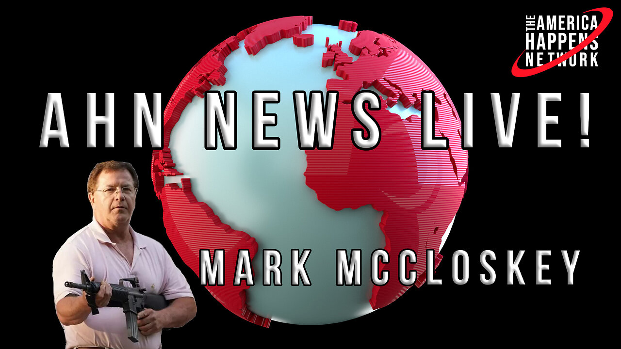 AHN News Live July 18, 2023 with Eric S. Dym, Mark McCloskey, Corinne Cliford