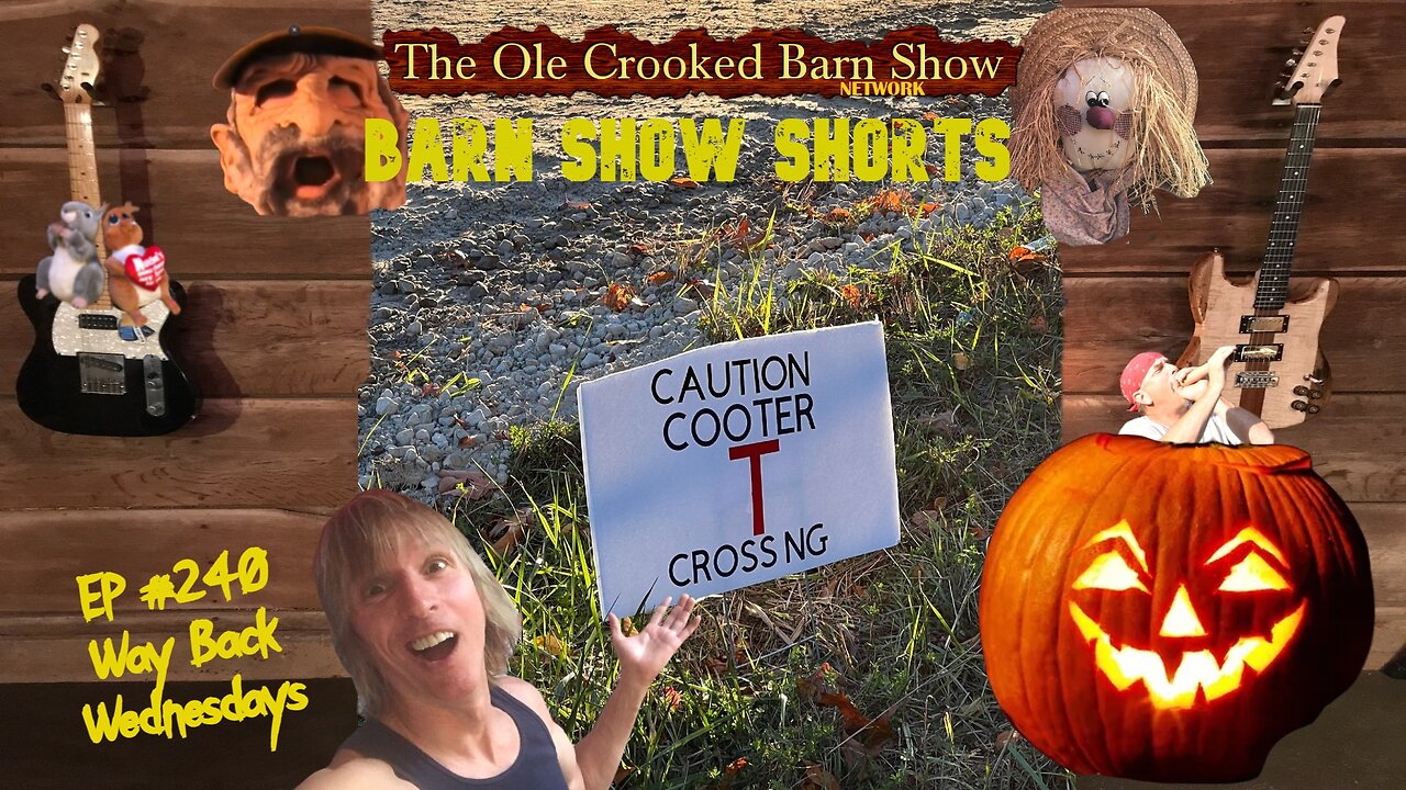 "Barn Show Shorts" Ep. #240 “Way Back Wednesdays”