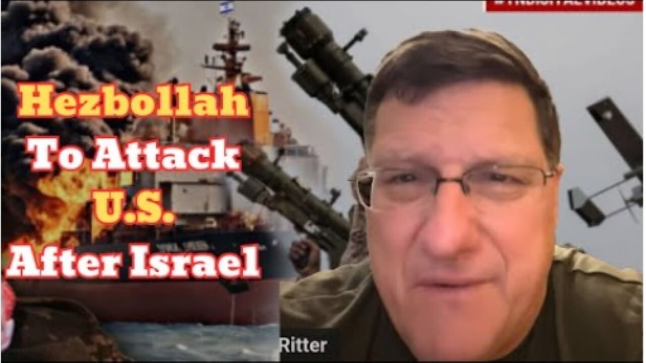 Scott Ritter: "Israel's Zionism Must End! Hezbollah To Attack U.S. After Israel"