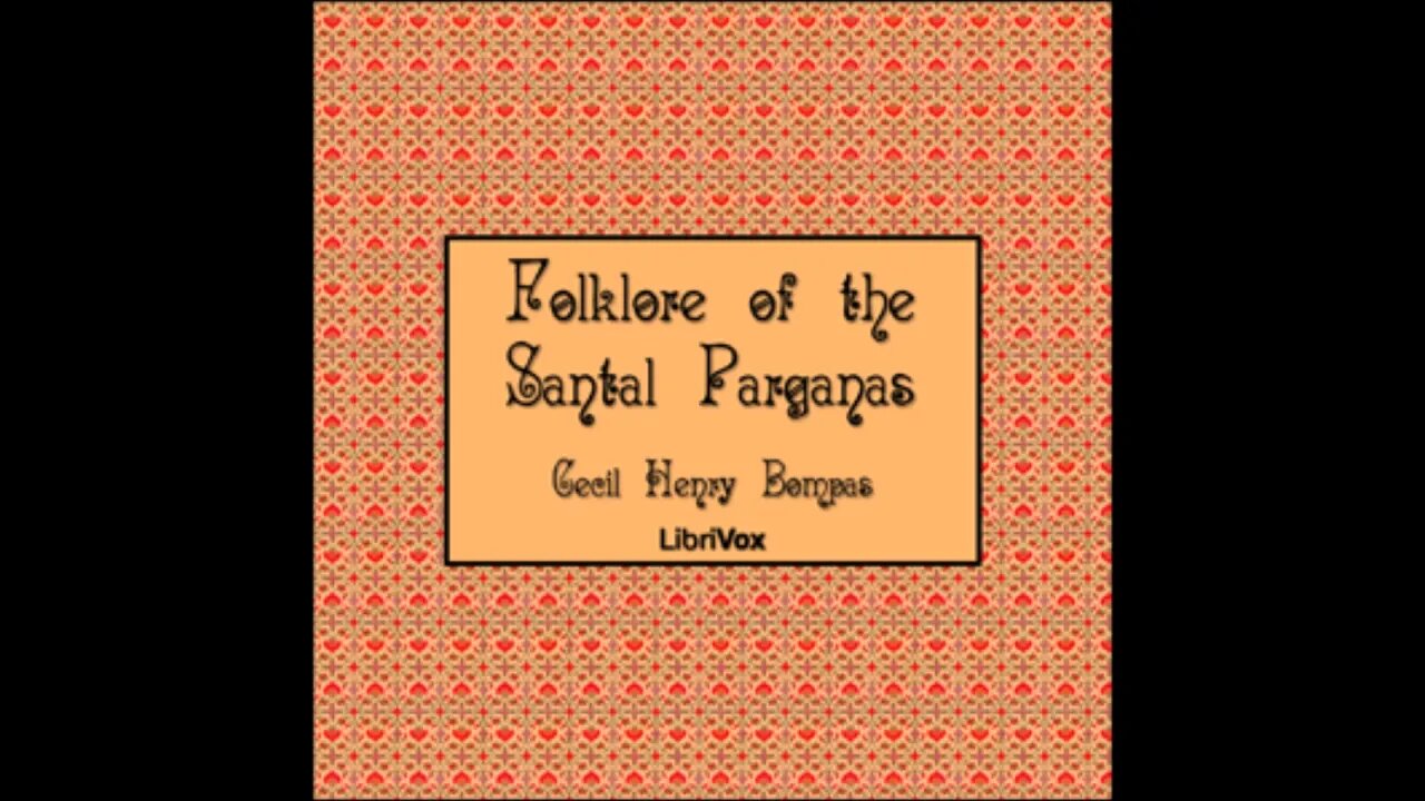 Folklore Of The Santal Parganis Complete Audiobook