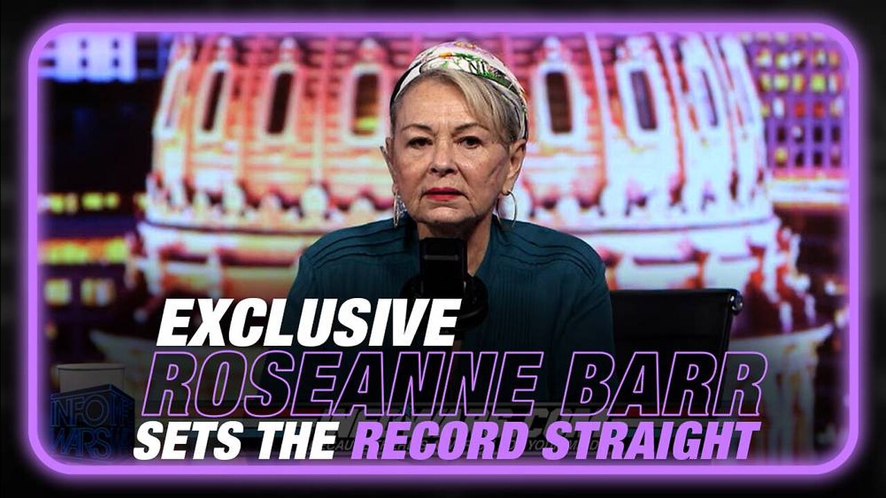 Roseanne Barr Sets the Record Straight with Alex Jones on the Holocaust and More!