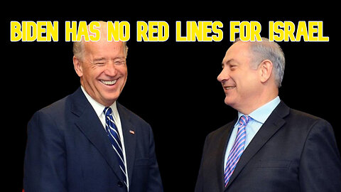 Biden Has No Red Lines for Israel: COI #603