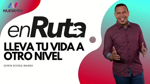 Lleva tu Vida a Otro Nivel