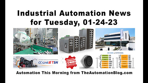 ABB, E&H, NTron, OSI v TCP/IP, TSN, Cybersecurity and more today on the Automation Morning Show