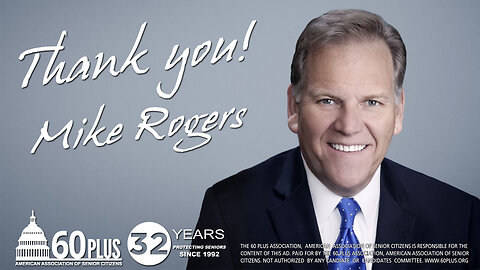 Thank You Mike Rogers for Getting Back in the Fight for Senior Citizens!