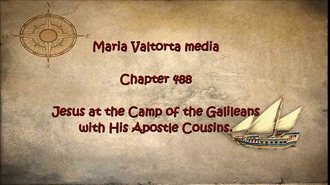 Jesus at the Camp of the Galileans with His Apostle Cousins.