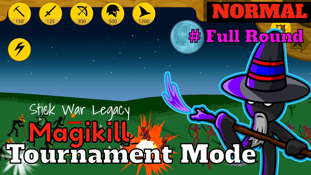 Tournament Mode | Levels Normal | Magikill {Full Round}