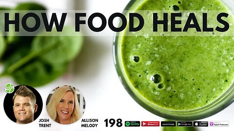 198 Allison Melody: How Food Heals