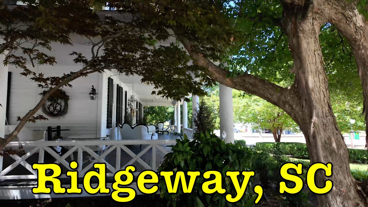 I'm visiting every town in SC - Ridgeway, South Carolina