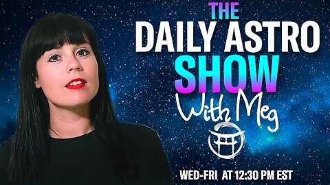 ⭐️THE DAILY ASTRO SHOW with MEG - OCT 24