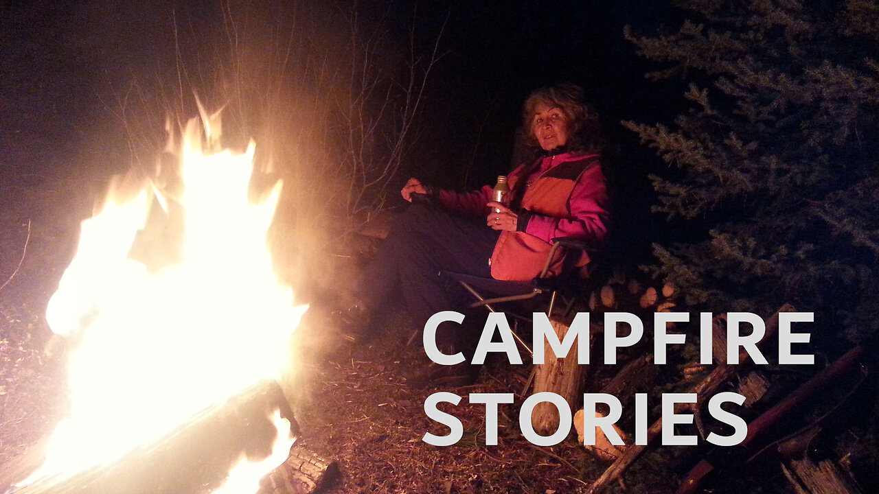 Campfire Tales - The Old Ways Of First Nations