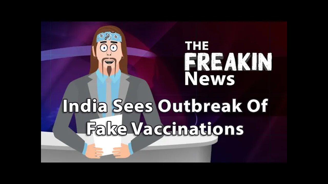 Arrests Made In India After Officials Discover Fake Covid Vaccinations Made of Saline – The FREAKIN