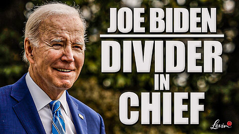 Joe Biden: 'Divider in Chief'