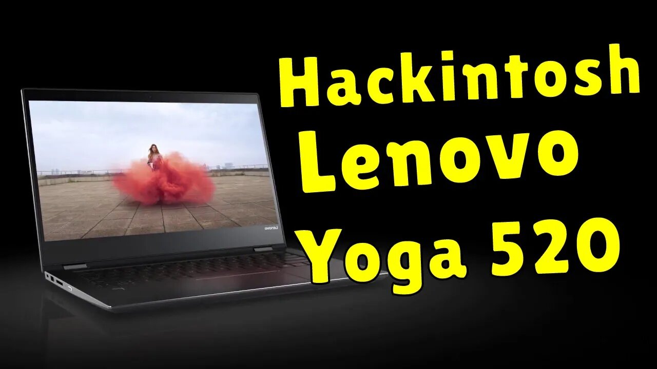 Fiz um HACKINTOSH TOP para o INSCRITO - Funcionou? Lenovo Yoga 520 - Instalação Completa Big Sur