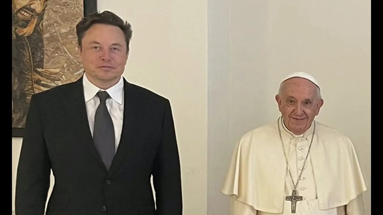 Breaking: "Elon Meets The Pope In Rome"