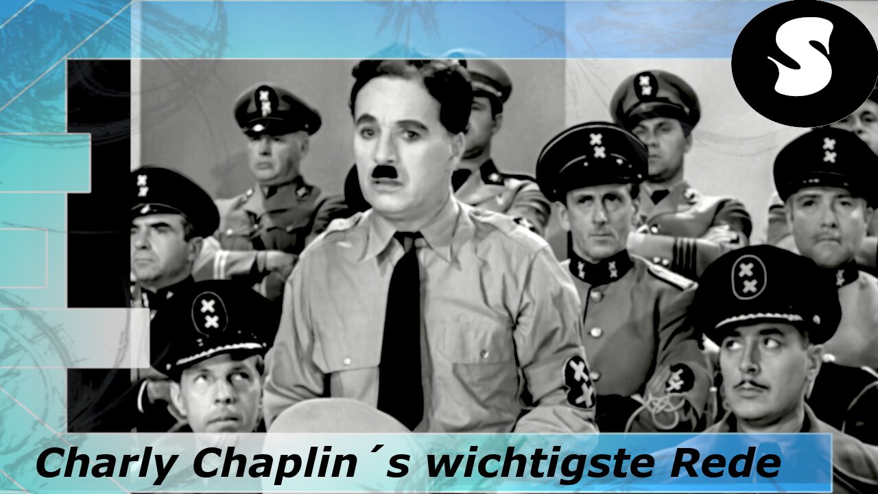 Charly Chaplin´s wichtigste Rede