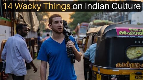 14 Wacky Things About Indian Culture